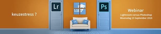 Webinar Lightroom versus Photoshop